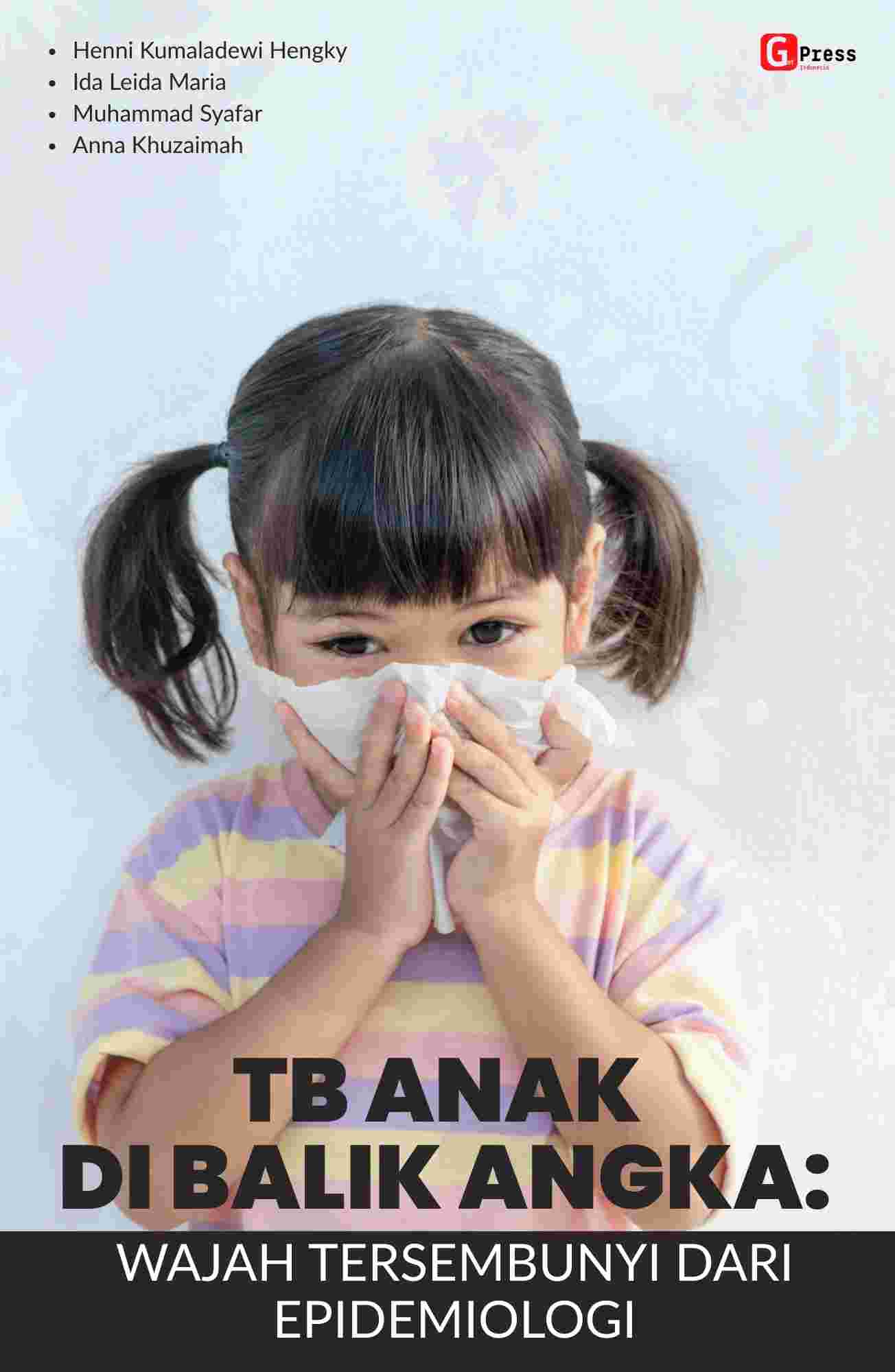 Tb Anak Di Balik Angka: Wajah Tersembunyi Dari  Epidemiologi